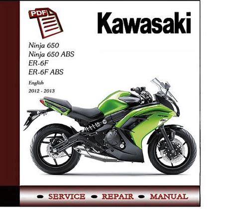 2012 Kawasaki Ninja 650 Er 6f Service Repair Manual Downlo