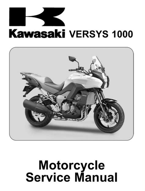 2012 Kawasaki Versys 1000 Service Repair Factory Manual Instant Download