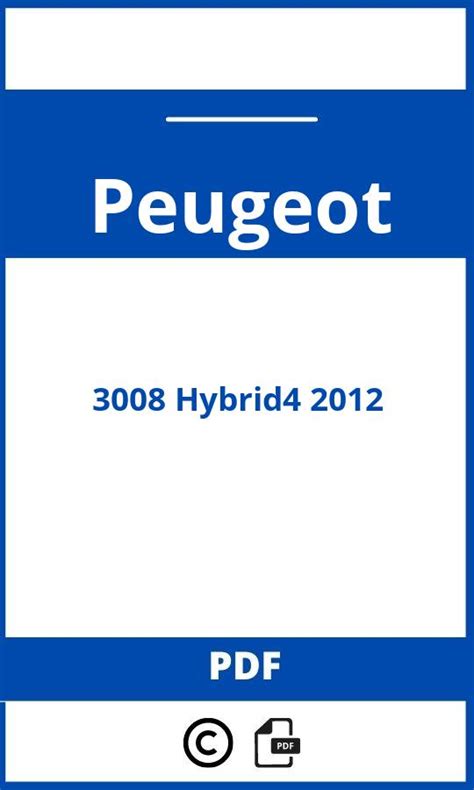 2012 Peugeot 3008 Hybrid 4 Betriebsanleitung German Manual and Wiring Diagram