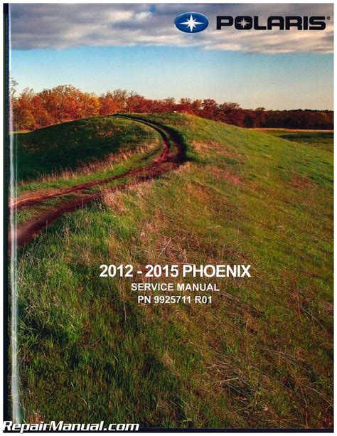 2012 To 2013 Polaris Phoenix Atv Service Manual