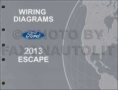2013 Ford Escape Manual and Wiring Diagram