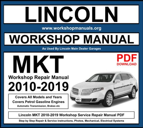 2013 Lincoln Mkt Workshop Repair Service Manual