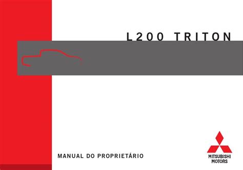 2013 Mitsubishi L200 GL Manual DO Proprietario Portuguese Manual and Wiring Diagram