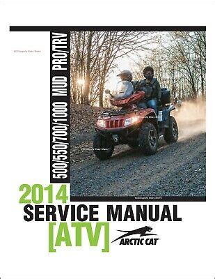 2014 Arctic Cat 500 550 700 1000 Mudpro Trv Service Manual