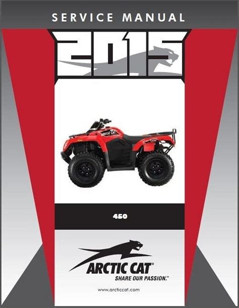 2015 Arctic Cat 450 Xc Atv Models Service Manual