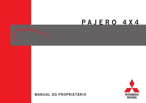 2015 Mitsubishi Pajero Manual DO Proprietario Portuguese Manual and Wiring Diagram