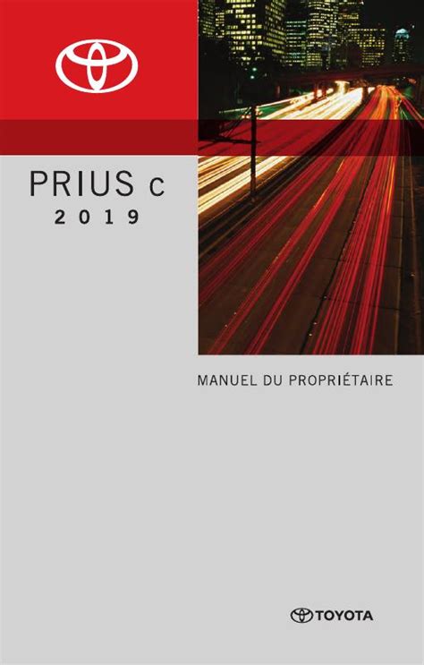 2015 Toyota Prius C Manuel DU Proprietaire French Manual and Wiring Diagram