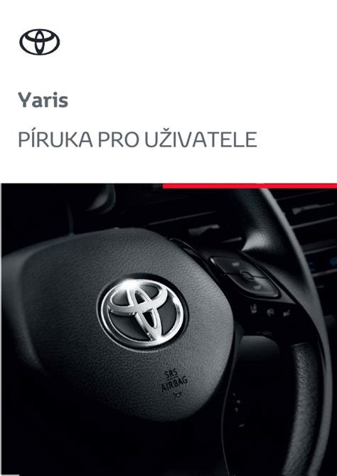 2016 Toyota Yaris Navod K Obsluze Czech Manual and Wiring Diagram