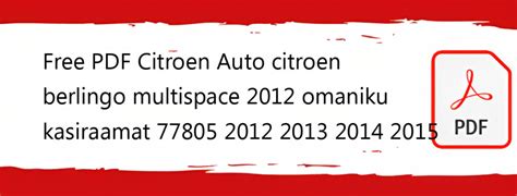 2017 Citron Berlingo Multispace Omaniku Kasiraamat Estonian Manual and Wiring Diagram