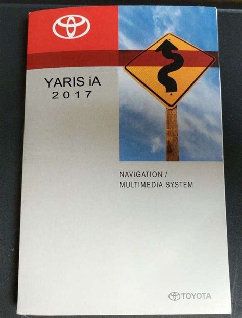 2017 Toyota Yaris IA Navigation Manual Manual and Wiring Diagram