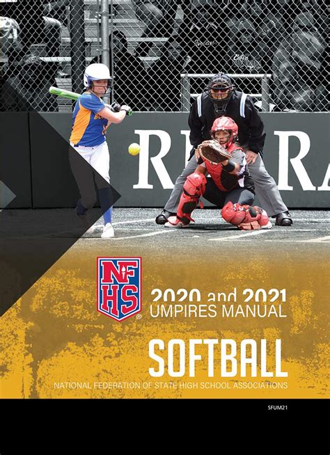2018 And 2019 Nfhs Softball Umpires Manual