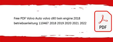 2019 Volvo S90 Twin Engine Manual and Wiring Diagram