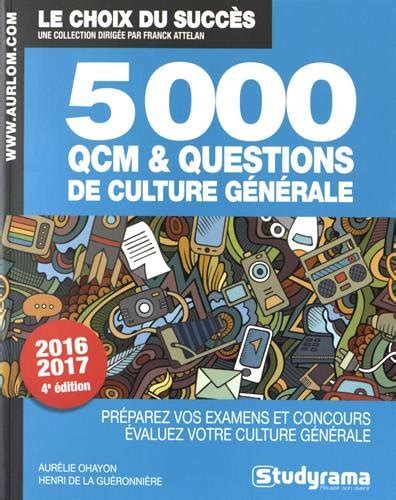 5000 Questions Et Qcm De Culture Generale - 