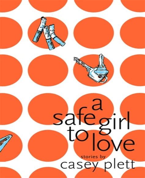 A Safe Girl To Love English Edition By Casey Plett A Safe - 