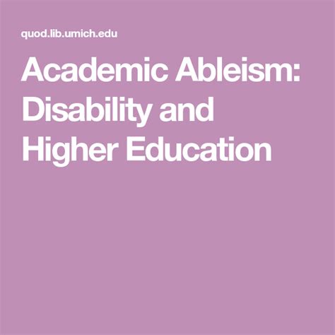 Academic Ableism Disability And Higher Education Corporealities - 