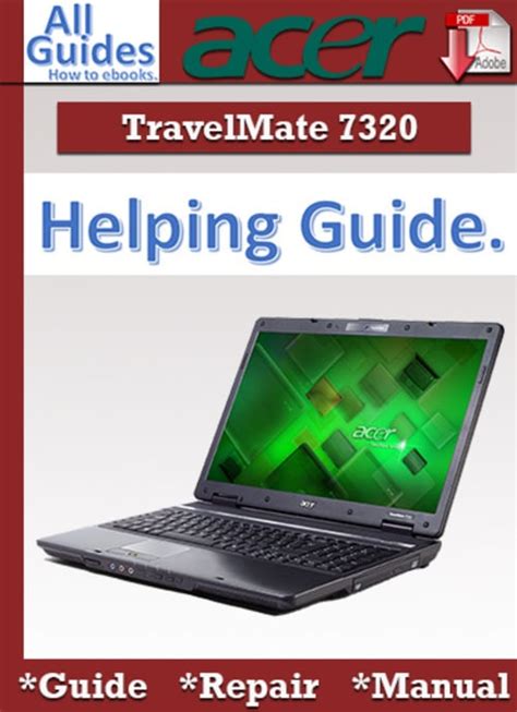 Acer Travelmate 7320 Guide Repair Manual