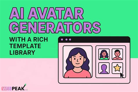 Ai Avatar Generators With A Rich Template Library.
