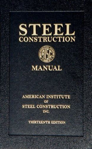 Aisc Manual Of Steel Construction 13th Edition
