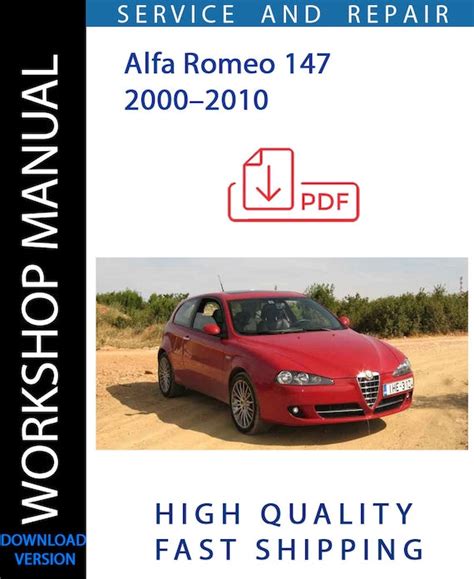 Alfa Romeo 147 2000 2010 Workshop Repair Service Manual