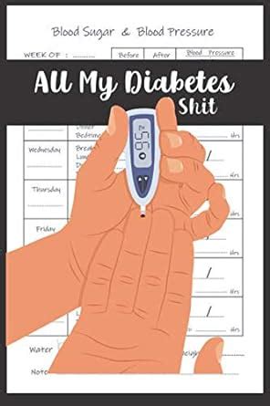 All My Diabetes Shit Blood Sugar Logbook book cover