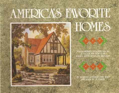 Americas Favorite Homes Mail Order Catalogs