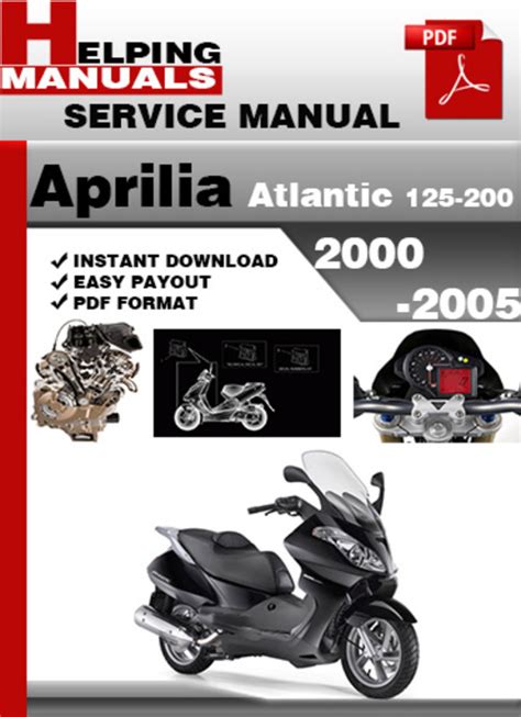 Aprilia Atlantic 125 And 200 2000 2005 Service Repair Manual Download