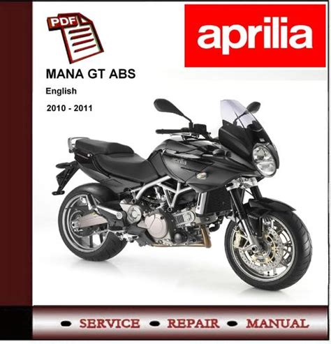 Aprilia Mana Gt Abs 2010 2011 Workshop Service Manual