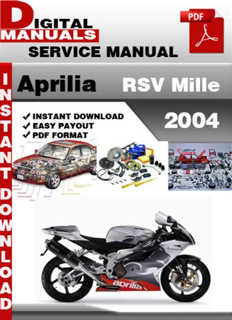 Aprilia Rsv 1000 R 2004 2010 Workshop Repair Service Manual