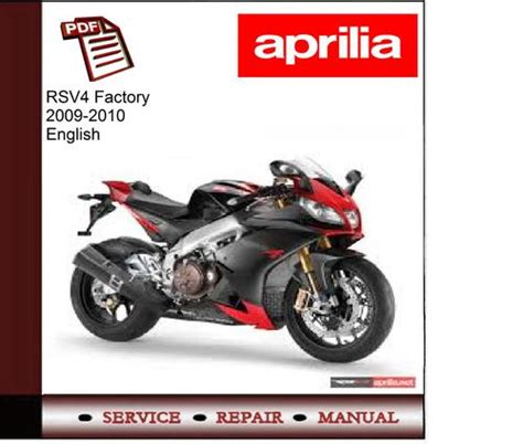 Aprilia Rsv4 Factory 2009 2010 Workshop Service Manual