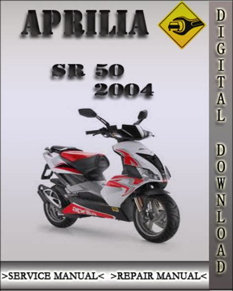 Aprilia Sr50 Sr 50 2004 Factory Service Repair Manual Pdf