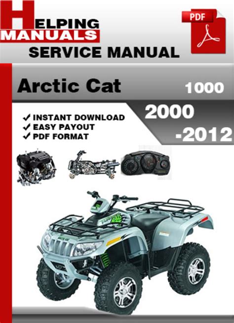 Arctic Cat 1000 Atv 2000 2012 Service Repair Manual