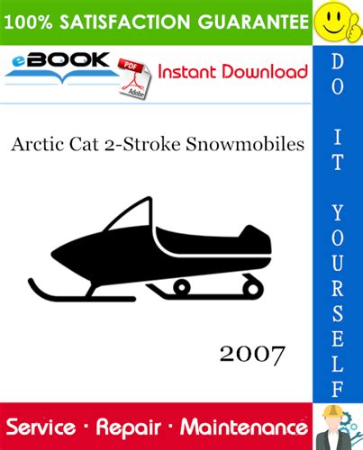 Arctic Cat 2007 2 Stroke Snowmobiles Service Repair Manual Improved