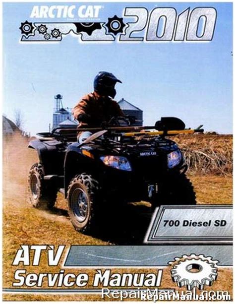 Arctic Cat 2010 Atv 700 Diesel Sd Super Duty Oem Factory Service Manual