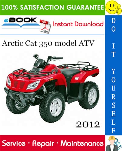 Arctic Cat 350 Atv Service Manual Repair 2012