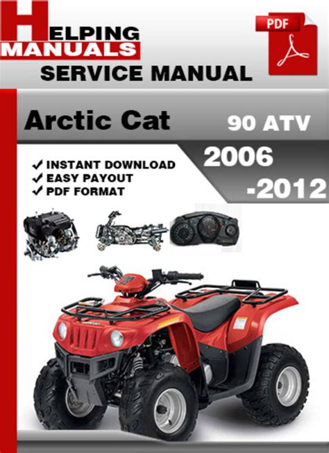 Arctic Cat 90 2006 2012 Service Repair Manual Download