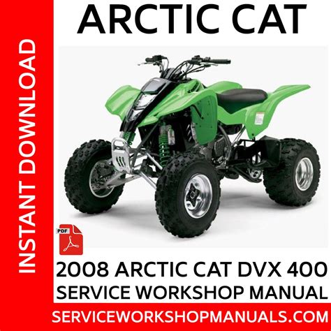 Arctic Cat Atv 2008 Dvx 400 Service Repair Manual Improved