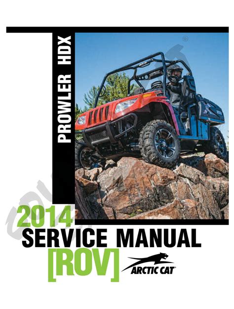 Arctic Cat Atv All Models Prowler Hdx 700 Service Manual 2013