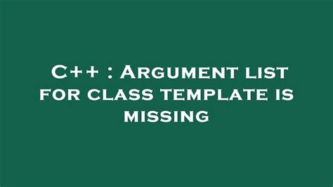 Argument List For Class Template Queue Is Missing