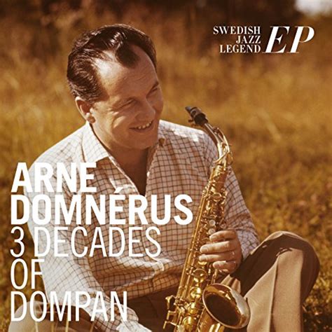 Arne Domnérus: Ett mästerverk av jazz