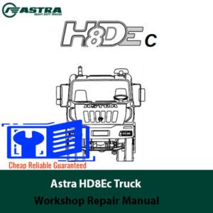 Astra Hd8 Ec Truck Factory Service Repair Manual Pdf