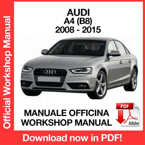 Audi A4 2008 Europe Service And Repair Manual