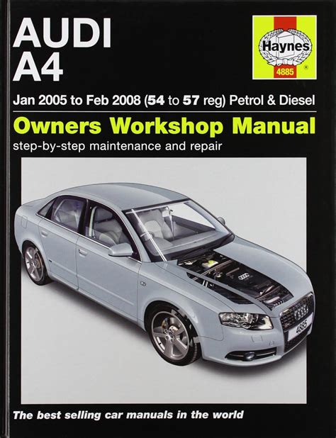 Audi A4 Petrol And Diesel Service And Repair Manual 2005 To 2008 Download