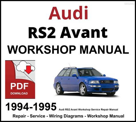 Audi Avant Rs2 Car Service Repair Manual 1994 1995 Download