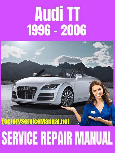 Audi Tt 1999 2006 Factory Service Repair Manual