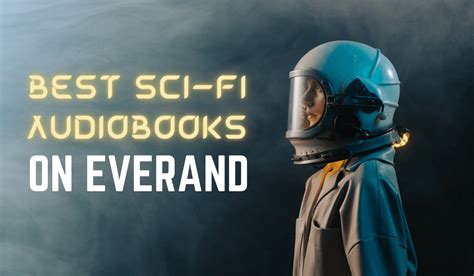 Audiobook Service Updates Sci Fi Catalog Weekly