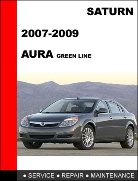 Aura Greenline Hybrid 2007 To 2009 Factory Workshop Service Repair Manual