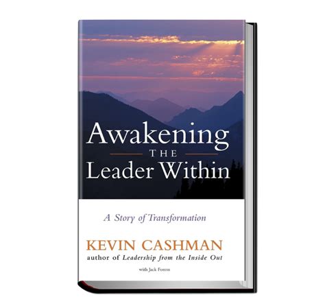 Awakening The Leader Within A Story Of Transformation - 