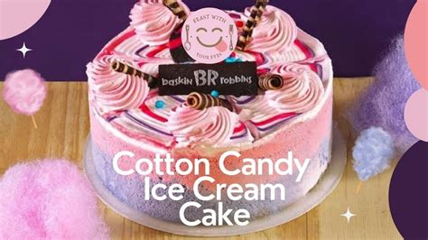 Baskin-Robbins Cotton Candy: A Sweet Treat That Will Make Your Day