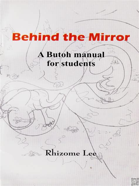 Behind The Mirror A Butoh Manual For Students English Edition