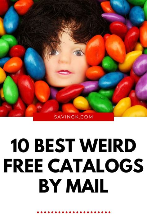 Best Free Weird Catalogs By Mail